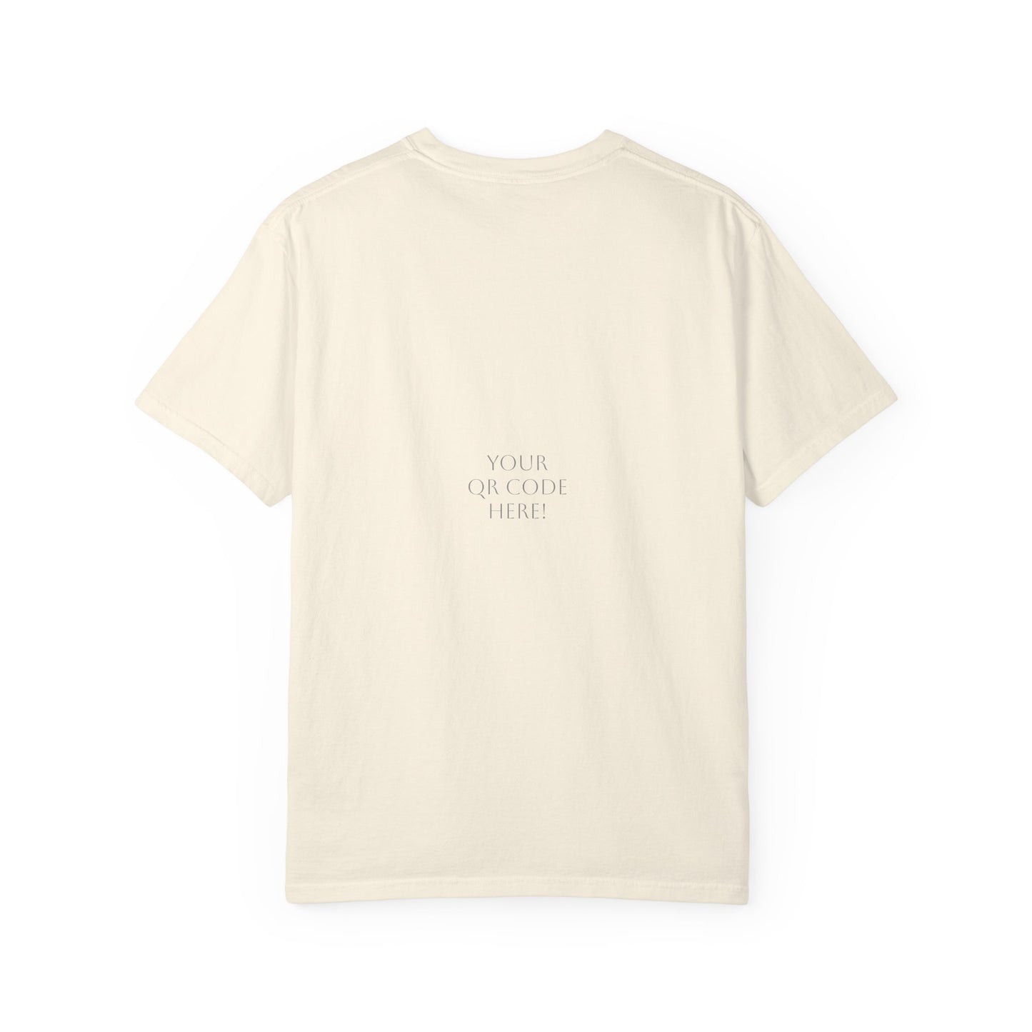 Relaxed Unisex Garment-Dyed T-shirt with your QR Code on BACK